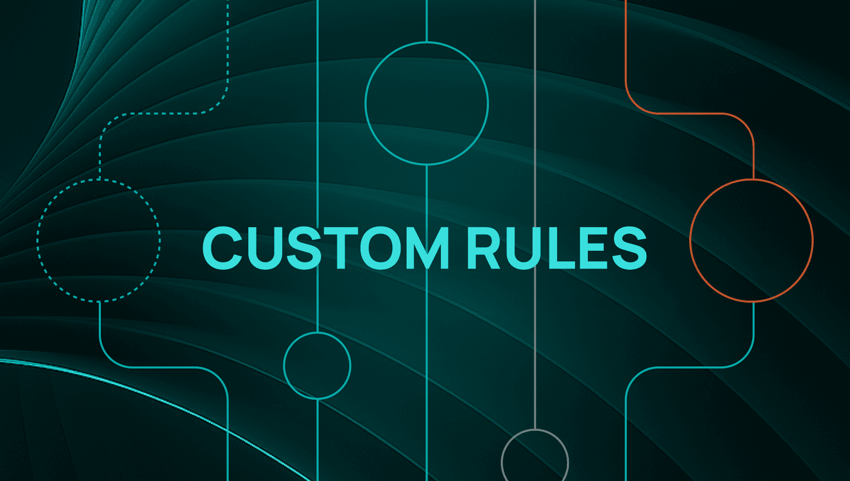 Что такое Custom Rules
